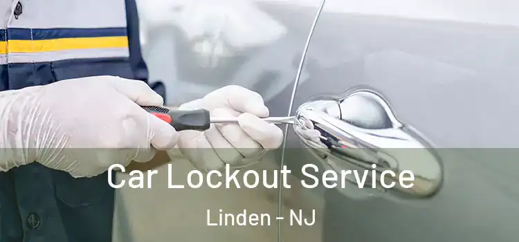 Car Lockout Service Linden - NJ