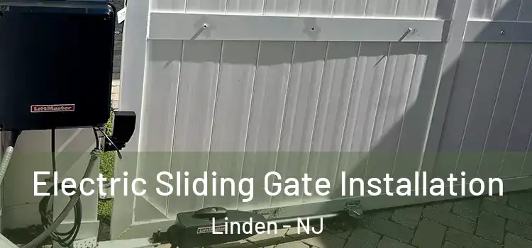 Electric Sliding Gate Installation Linden - NJ