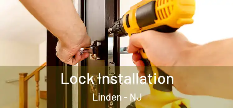 Lock Installation Linden - NJ