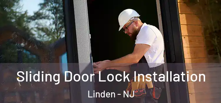 Sliding Door Lock Installation Linden - NJ